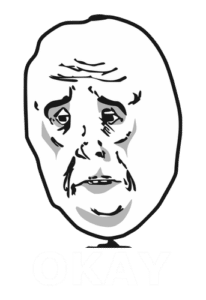 Okay Guy Meme - Bild)