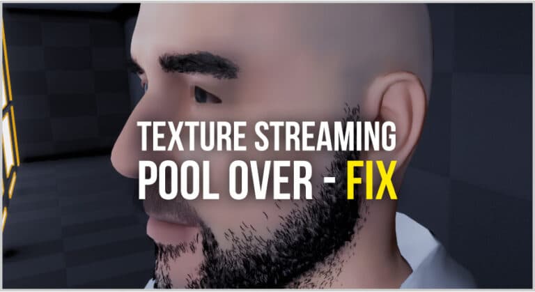 Texture Streaming Pool Over - Fix