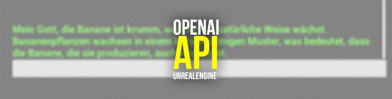 ChatGPT OpenAI API - Unreal Engine Integration