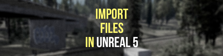 #UE5 Dateien importieren - Unreal Engine 5 Tutorial