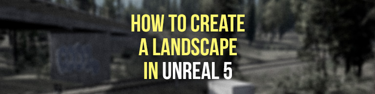 #UE5 Creating Landscapes + Material - Unreal Engine 5 Tutorial