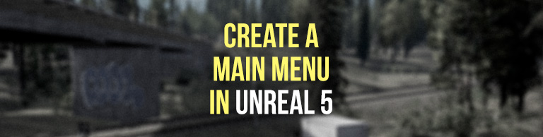 Level laden und Hauptmenü erstellen - Unreal Engine 5 Tutorial