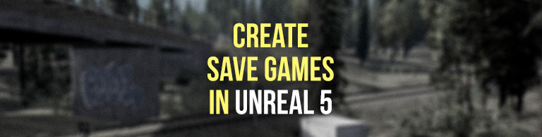 Save Games | Loading, Saving Score, HUD - Unreal Engine 5 Tutorial
